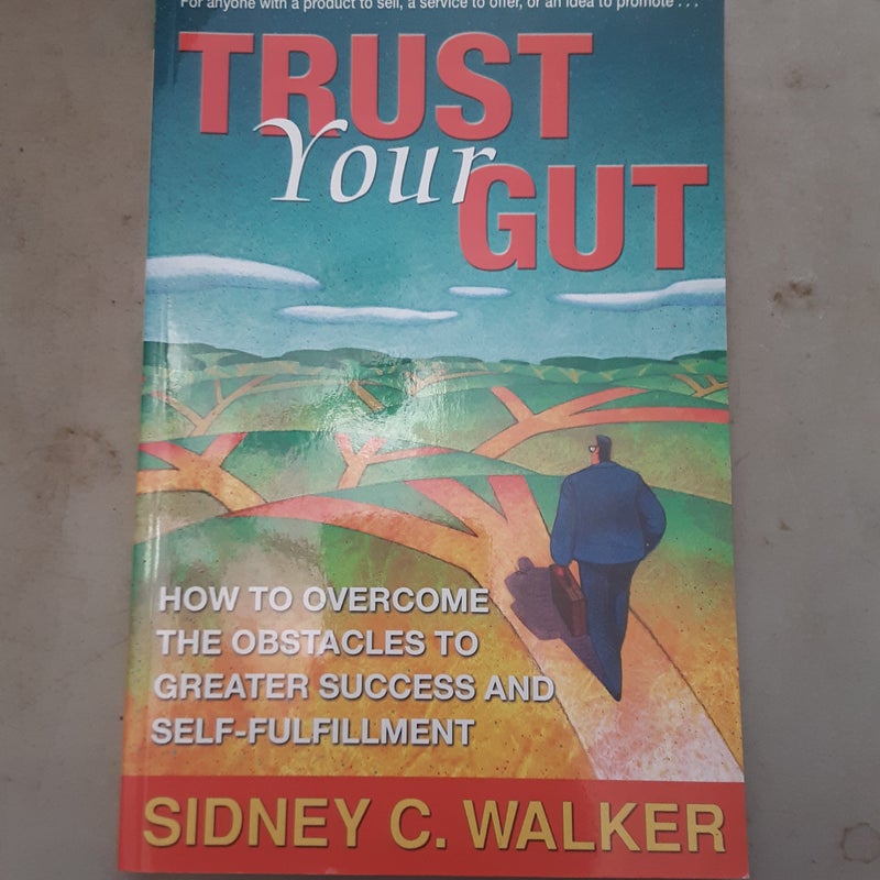 Trust Your Gut