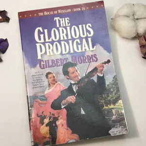 The Glorious Prodigal