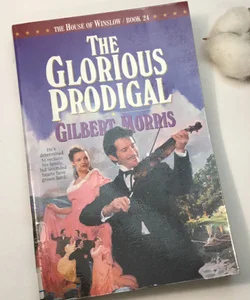 The Glorious Prodigal