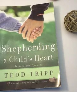 Shepherding a Child's Heart