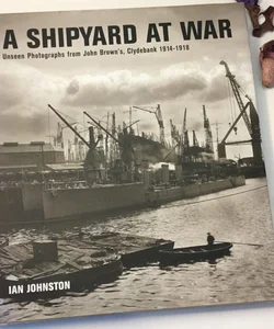A Shipyard War