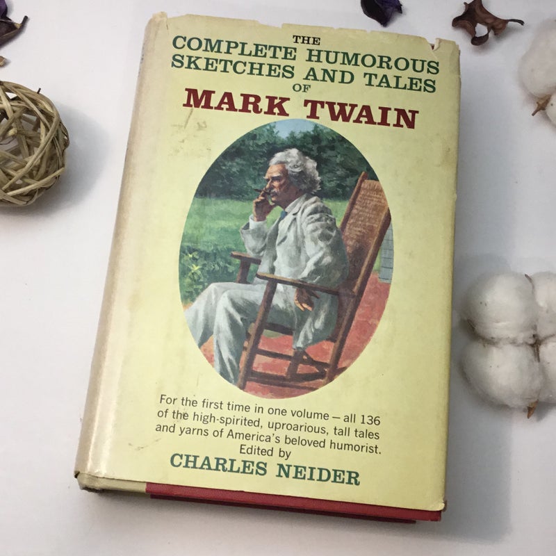 The Complete Humorous Sketches and Tales of Mark Twain