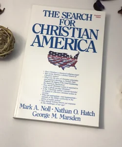 The Search for Christian America