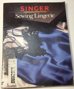 Singer Sewing Lingerie
