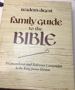 Reader’s Digest family guide to the Bible