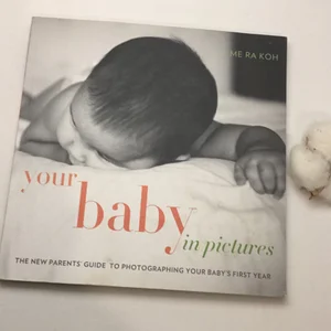 Your Baby in Pictures