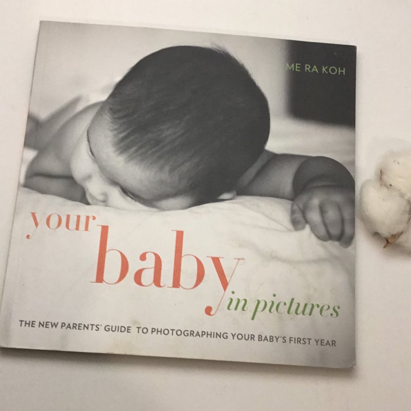 Your Baby in Pictures