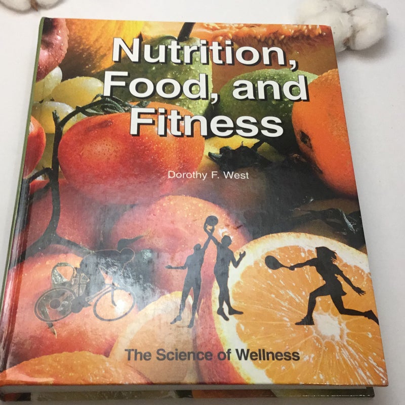 Nutrition, Food, and Fitness