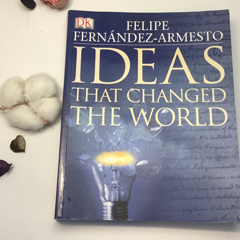 Ideas that Changed the World