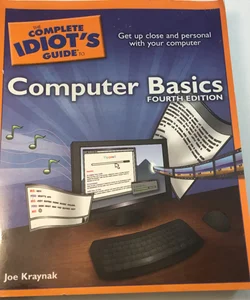 The Complete Idiot's Guide to Computer Basics