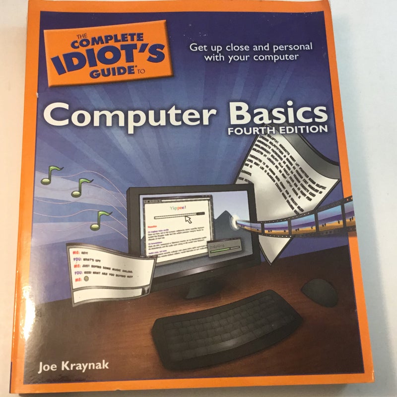 The Complete Idiot's Guide to Computer Basics