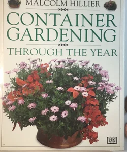 Container Gardening Through the Year