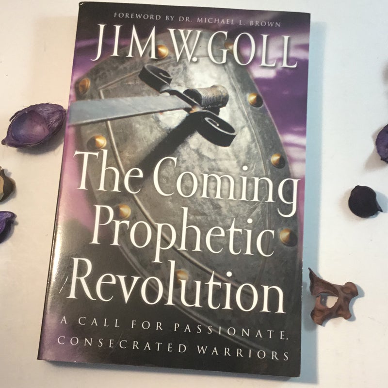 The Coming Prophetic Revolution