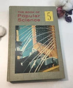 The Book of Popular Science 5