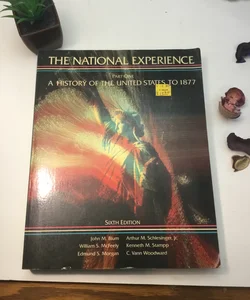 The National Experience