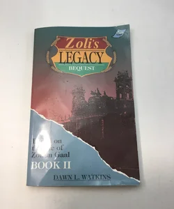 Zola’s Legacy bequest