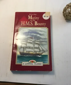 The Mutiny on the H. M. S. Bounty