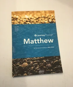 Journey through Matthew