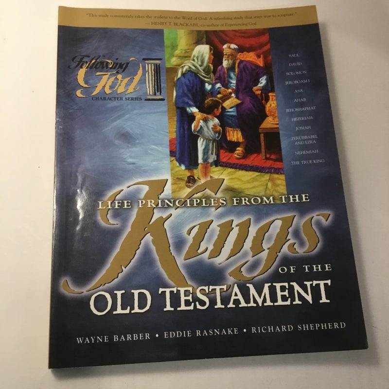 Life Principles from Kings of the Old Testament