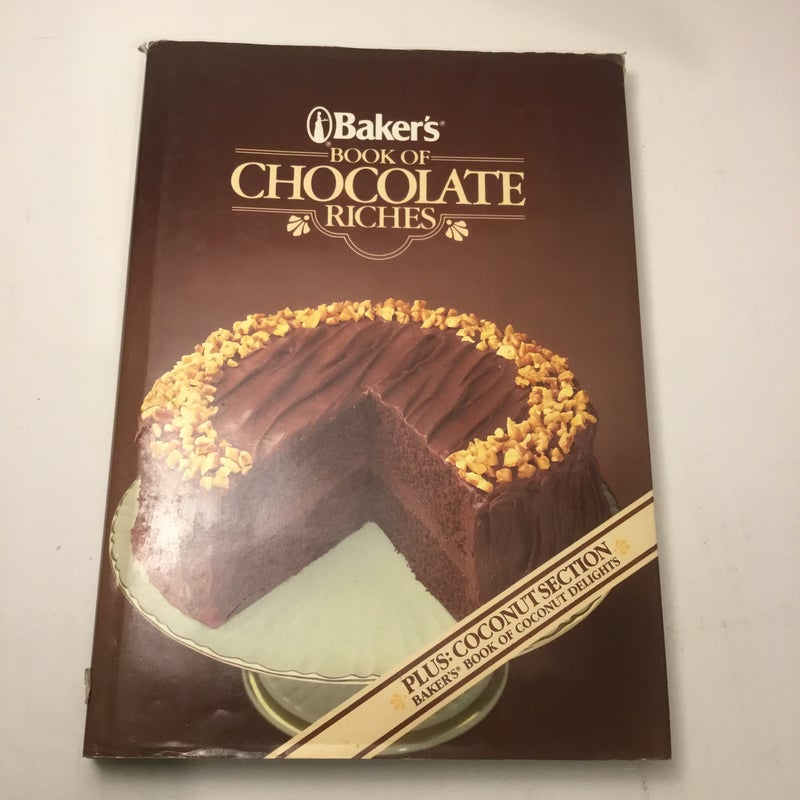 Bakers Book of Chocolatete Riches