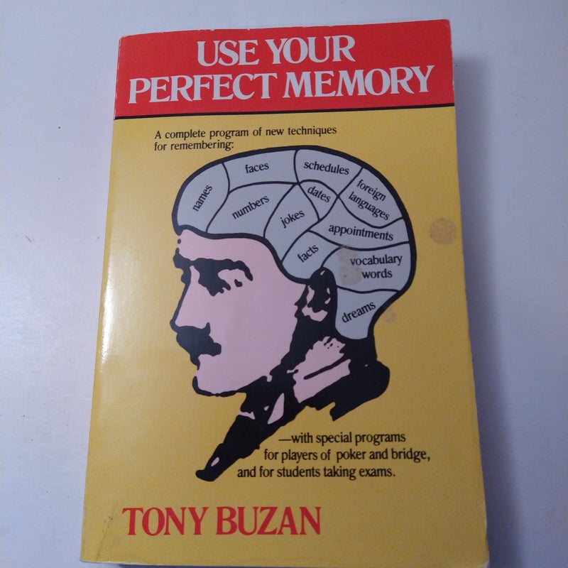 Use Your Perfect Memory