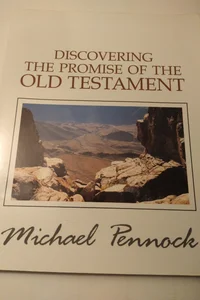 Discovering the promise of the old testament
