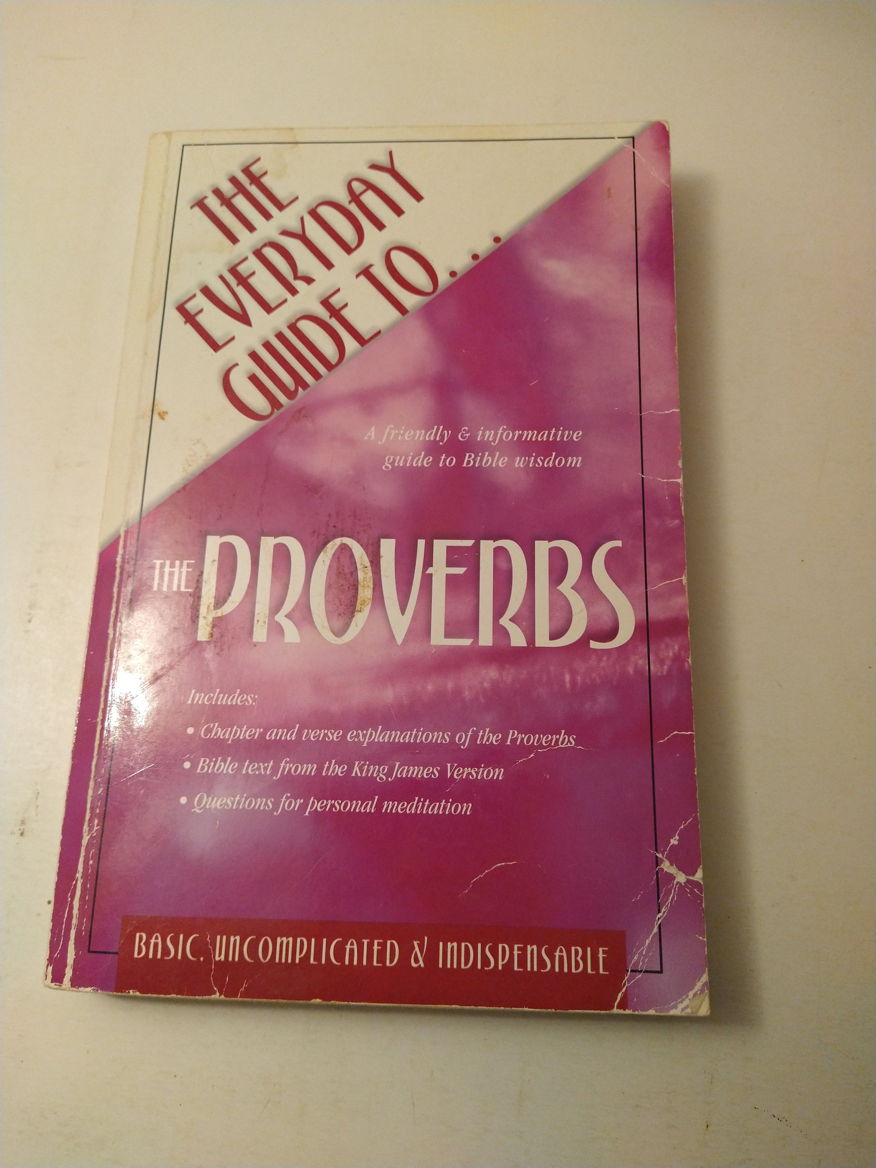 The Everyday Guide To-- the Proverbs