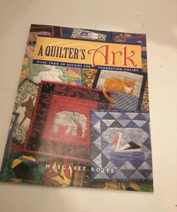 A Quilter’s Ark