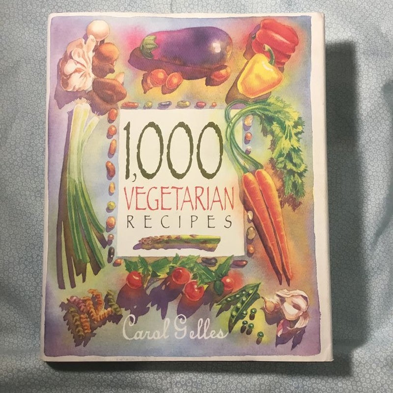 1,000 Vegetarian Recipes