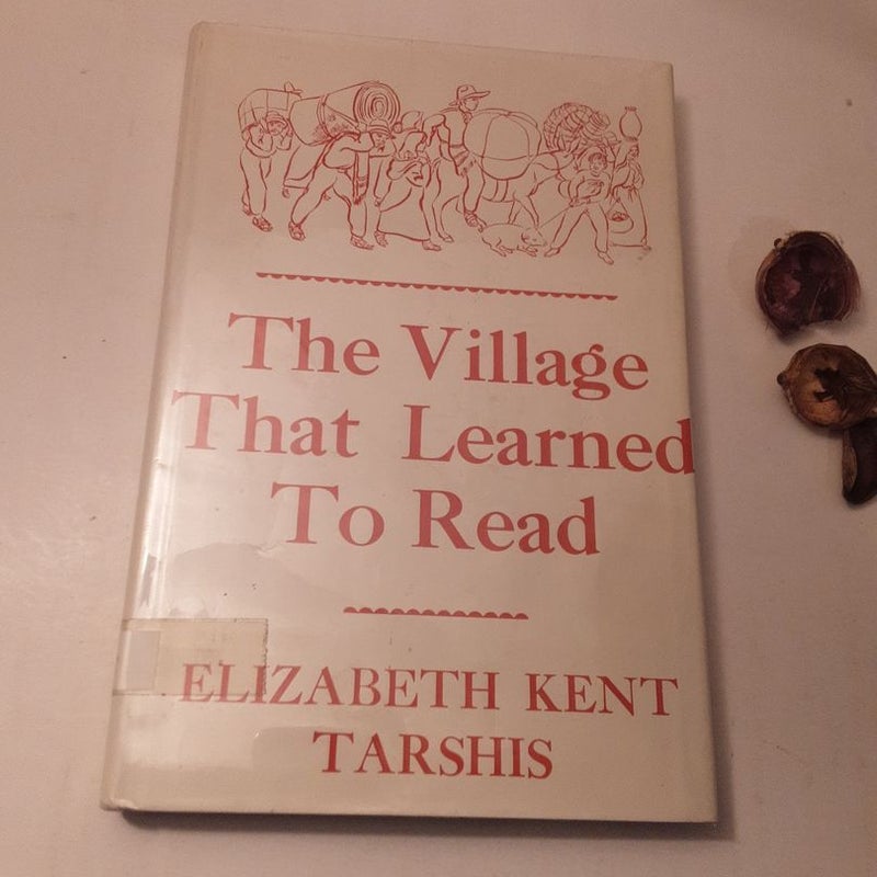The Village that learned to read