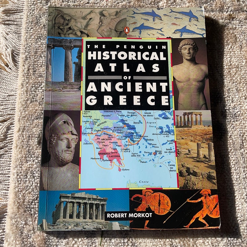 The Penguin Historical Atlas of Ancient Greece