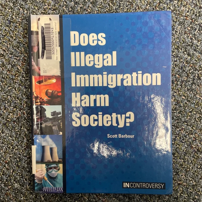 Does Illegal Immigration Harm Society?
