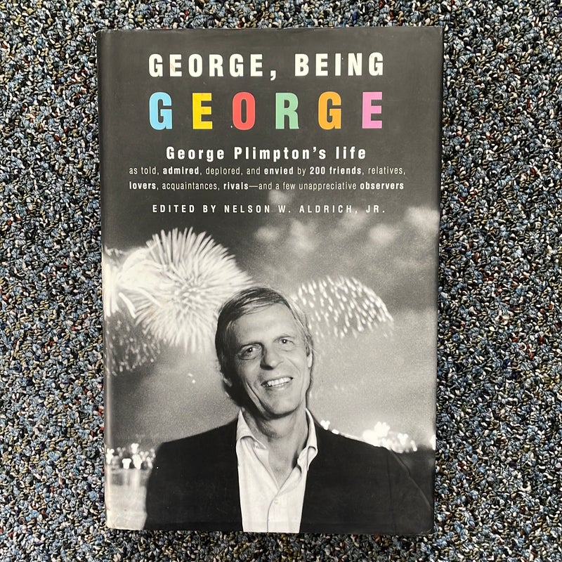 George, Being George