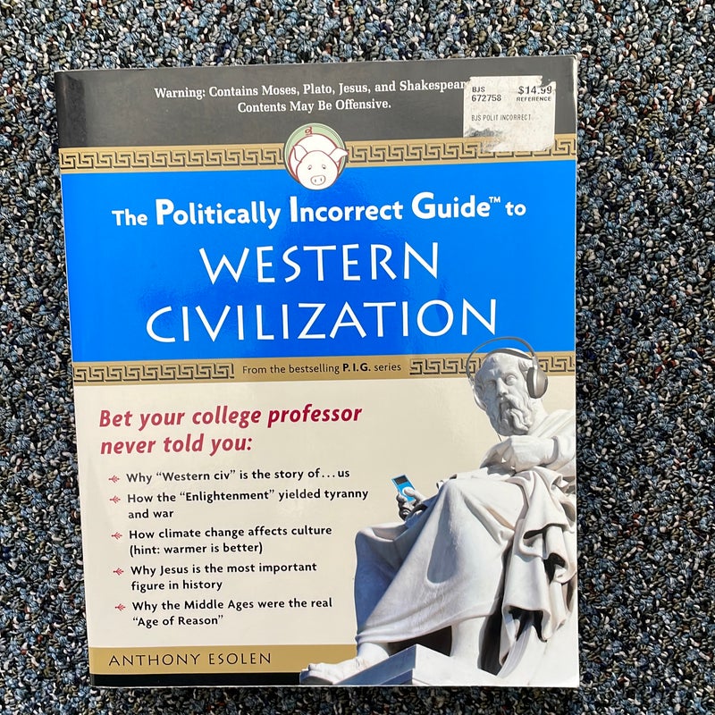 The Politically Incorrect Guide to Western Civilization