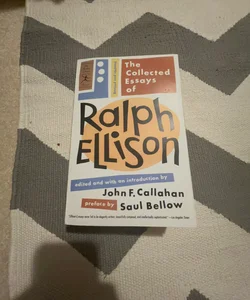 The Collected Essays of Ralph Ellison