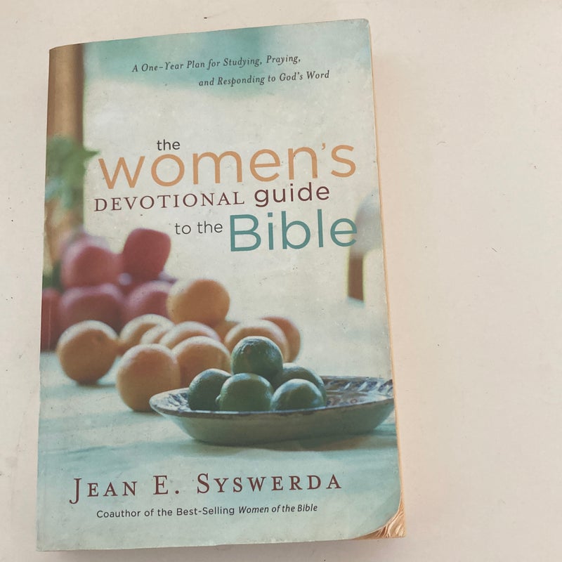 The Women's Devotional Guide to the Bible