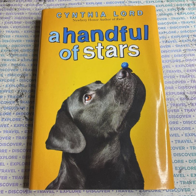 A Handful of Stars by Cynthia Lord, Hardcover