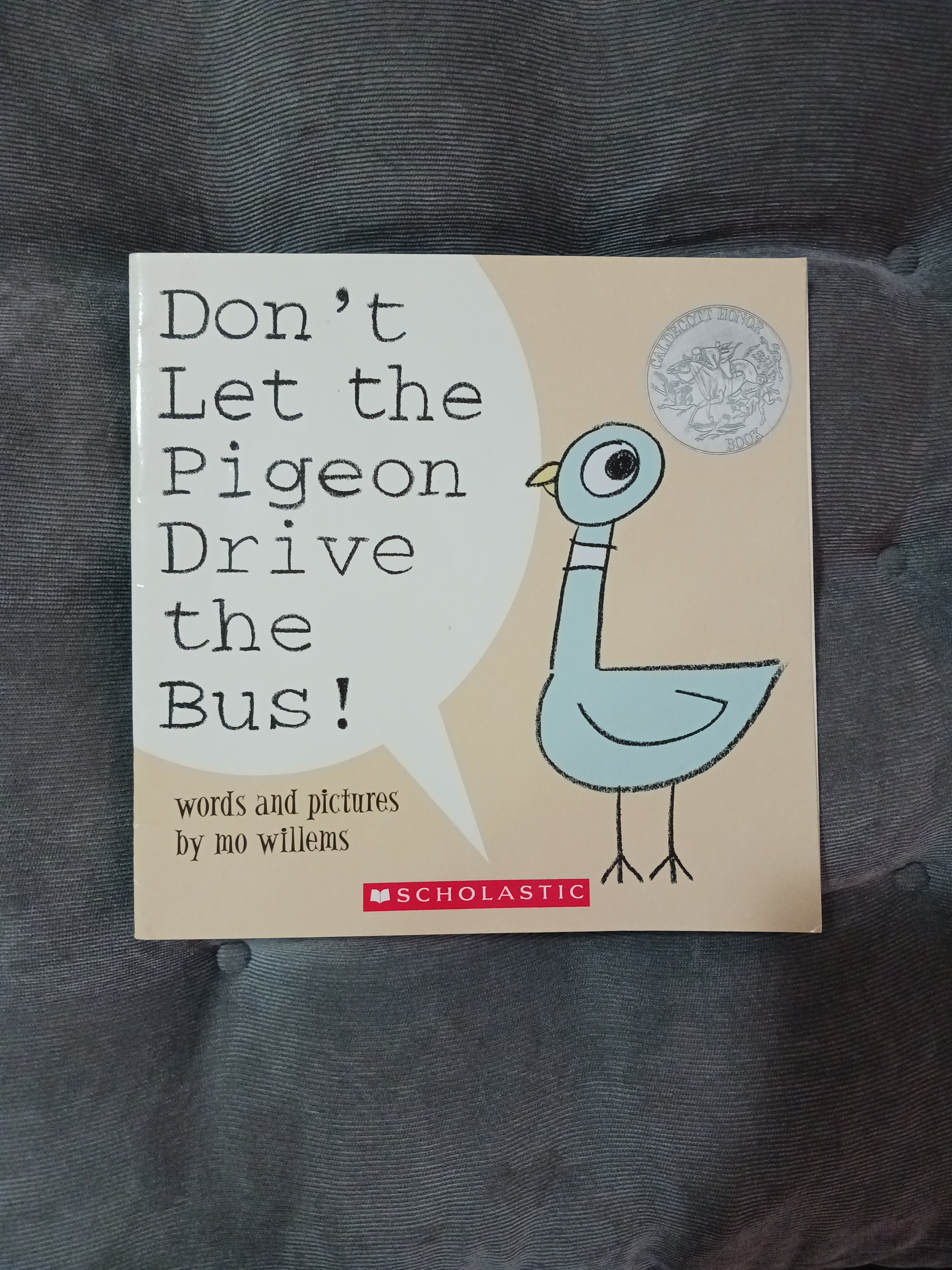 Don't Let the Pigeon Drive the Bus!