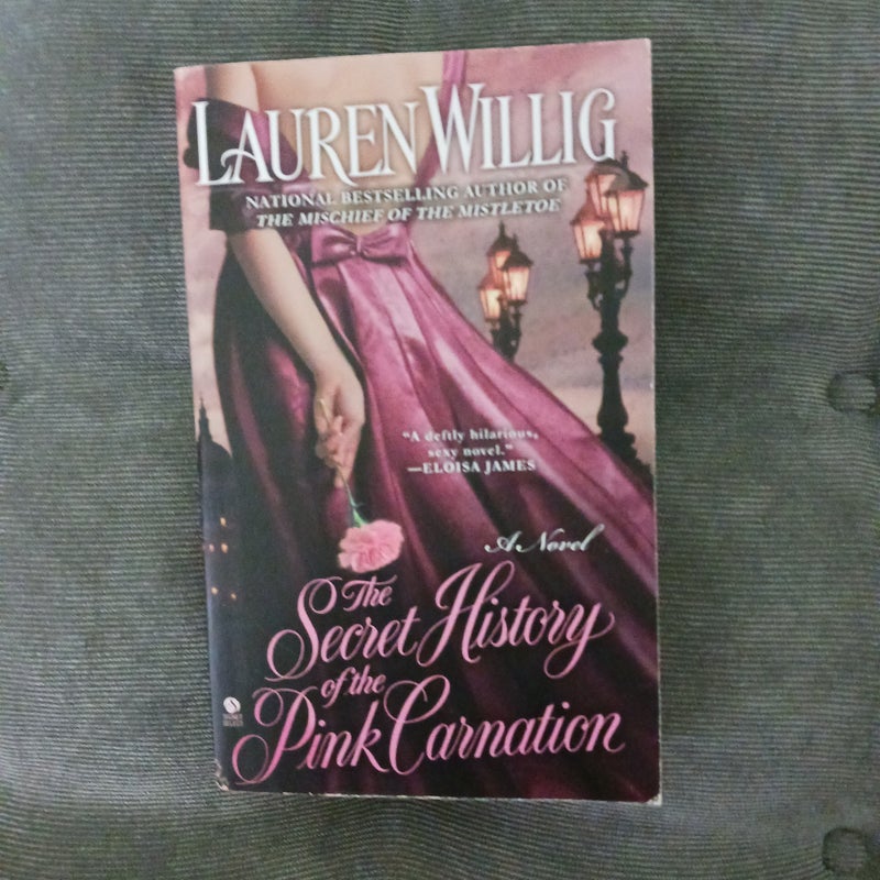 The Secret History of the Pink Carnation: Lauren Willig