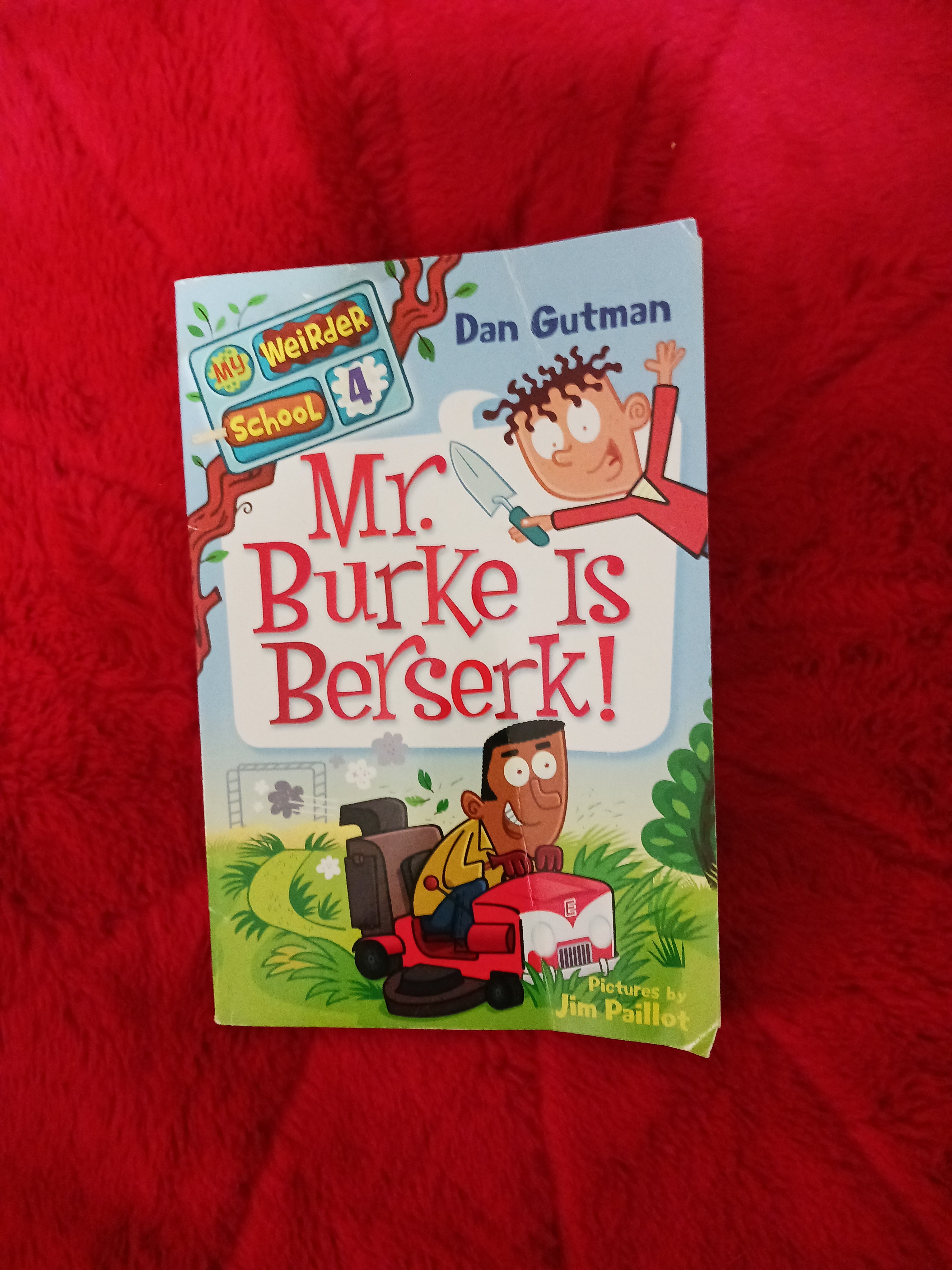 My Weirder School #4: Mr. Burke Is Berserk!