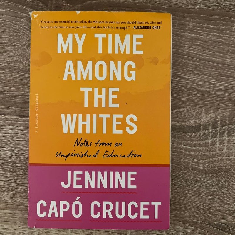 My Time among the Whites