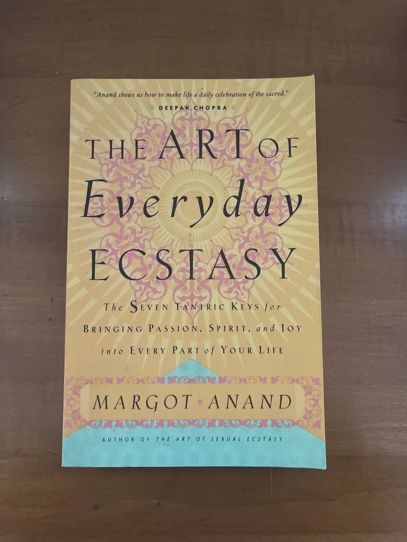 The Art of Everyday Ecstasy