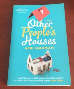 Other people's houses
