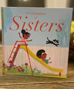 A Celebration of Sisters