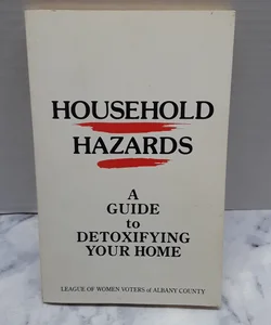 Household hazard