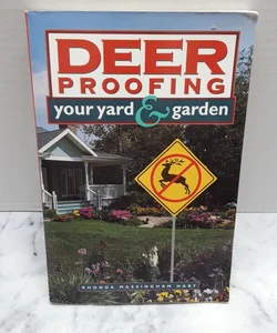 Deer-Proofing Your Yard and Garden