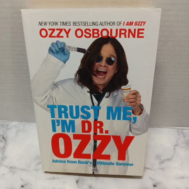 Trust Me, I'm Dr. Ozzy