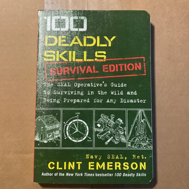 100 Deadly Skills: Survival Edition