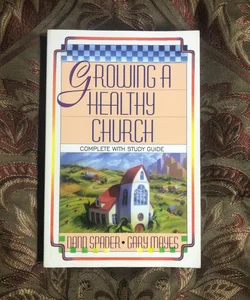 Growing a Healthy Church