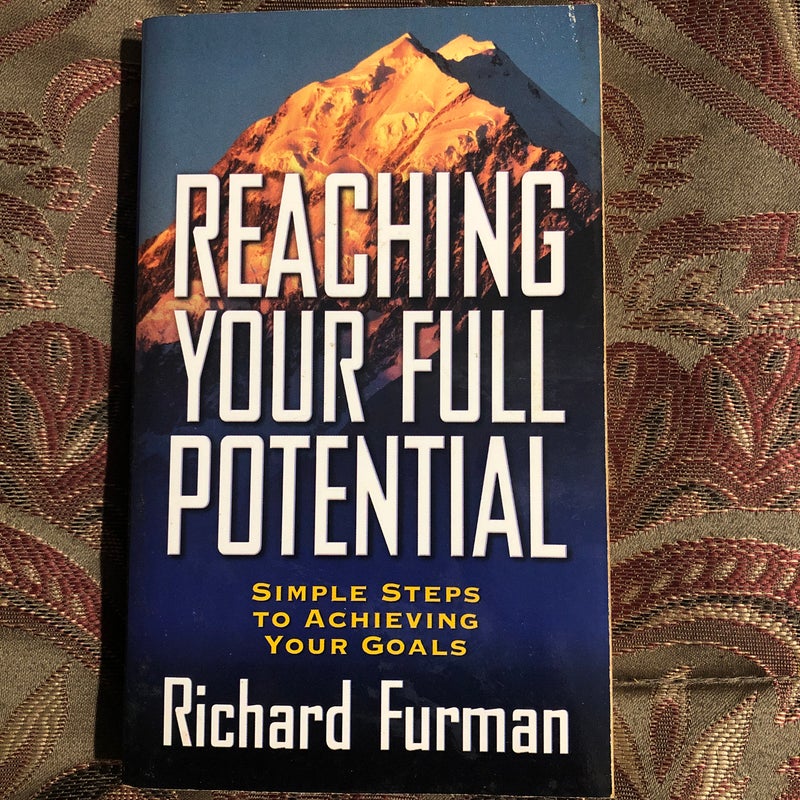 Reaching Your Full Potential